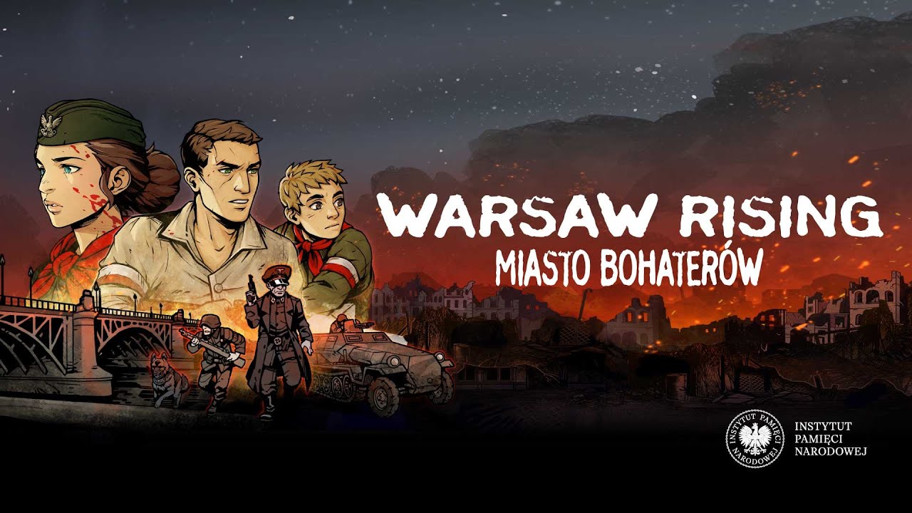 WARSAW RISING: Miasto Bohaterów