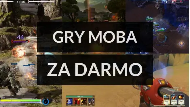 5 darmowych gier MOBA, w które powinieneś zagrać