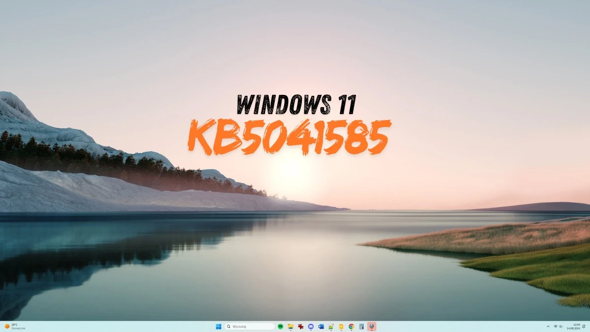 Aktualizacja Windows 11 KB5041585 z nowymi funkcjami