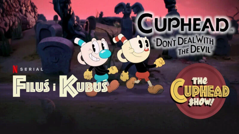 Świetny kreskówkowy Cuphead jako serial Netflixa. Polacy otrzymają nawet dubbing