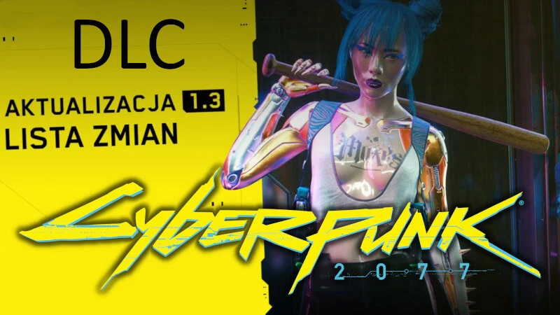 Cyberpunk 2077 z DLC już wkrótce. Oficjalna prezentacja dodatków i patcha 1.3