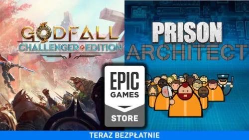 Godfall i Prison Architect za darmo w Epic Games. Sieciowe RPG fantasy i więzienna strategia