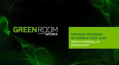 Green Room – nowy program tv o grach i sprzęcie od Nvidii wystartował! (wideo)