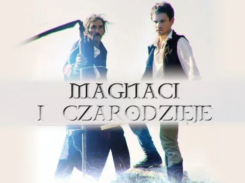 Ten film-mem stał się już legendą. „Magnaci i Czarodzieje” doczekali się premiery