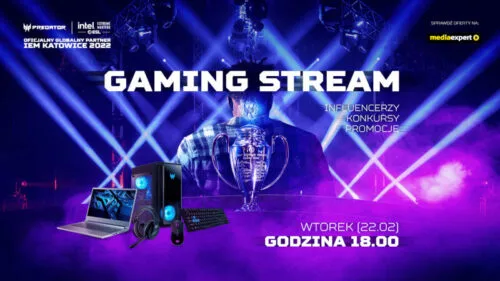 Predator Gaming Stream z gwiazdami podczas Intel Extreme Masters już jutro