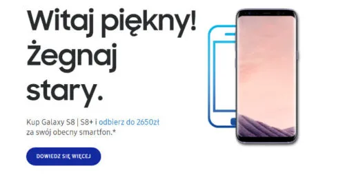 Świetna promocja na Samsunga Galaxy S8 i S8+!